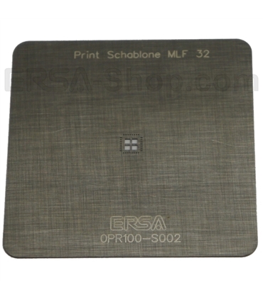 Estêncil de impressão ERSA, tipo 2, MLF 32 - 0PR100-S002